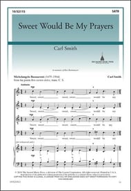Sweet Would Be My Prayers SATB choral sheet music cover Thumbnail